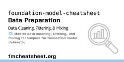 Data Cleaning, Filtering, & Mixing Resources for Foundation Models